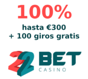 100% hasta 300 € + 100 giros gratis en 22BET Casino